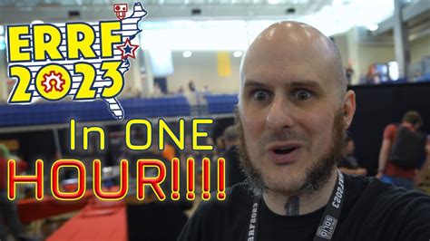 ERRF 2023 in 1 Hour! .